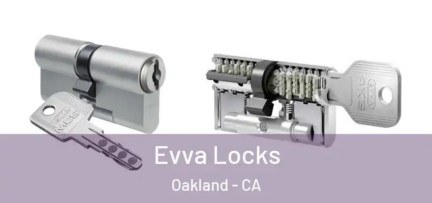  Evva Locks Oakland - CA