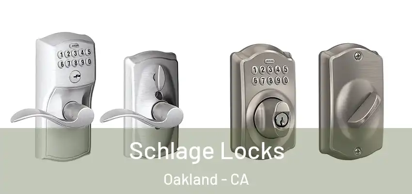  Schlage Locks Oakland - CA