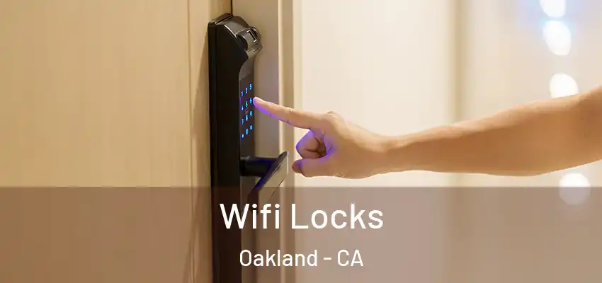  Wifi Locks Oakland - CA